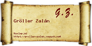 Gröller Zalán névjegykártya